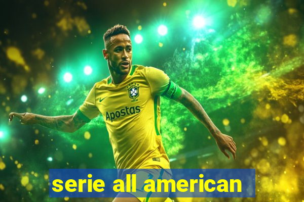 serie all american